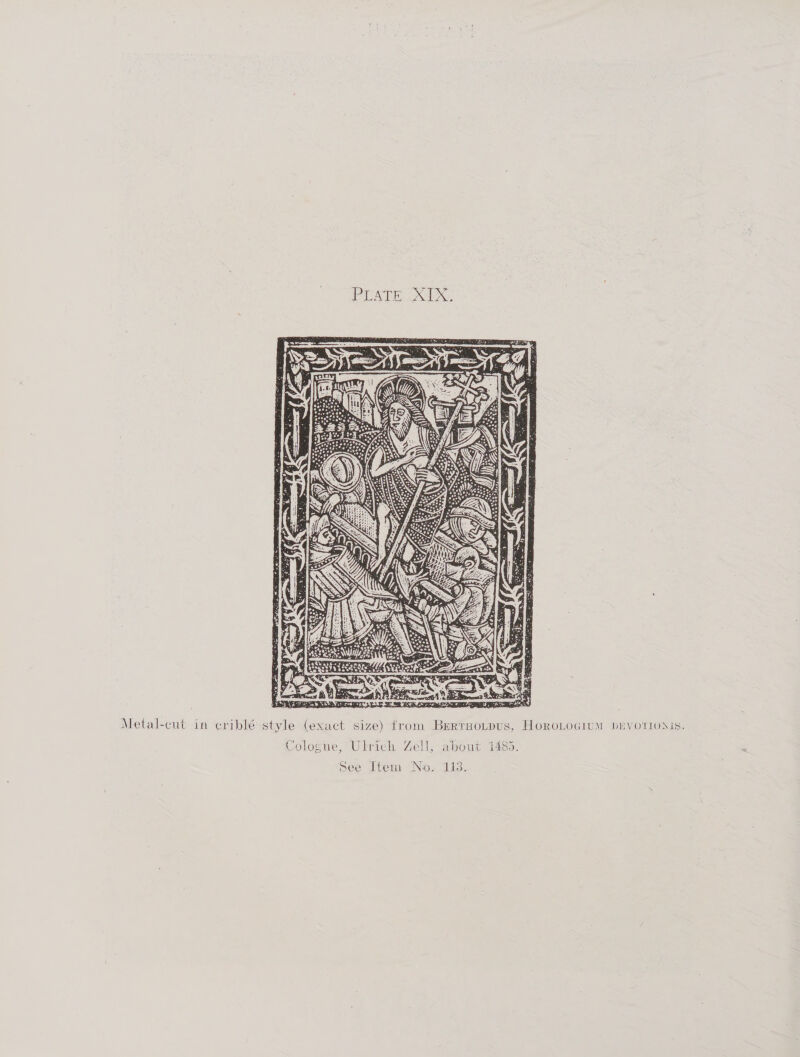  Metal-cut in criblé style (exact size) from BrErreoLtpus, HOoROLOGIUM BEVOTIONIS. Cologne, Ulrich Zell, about 1485. See Item No, 113.