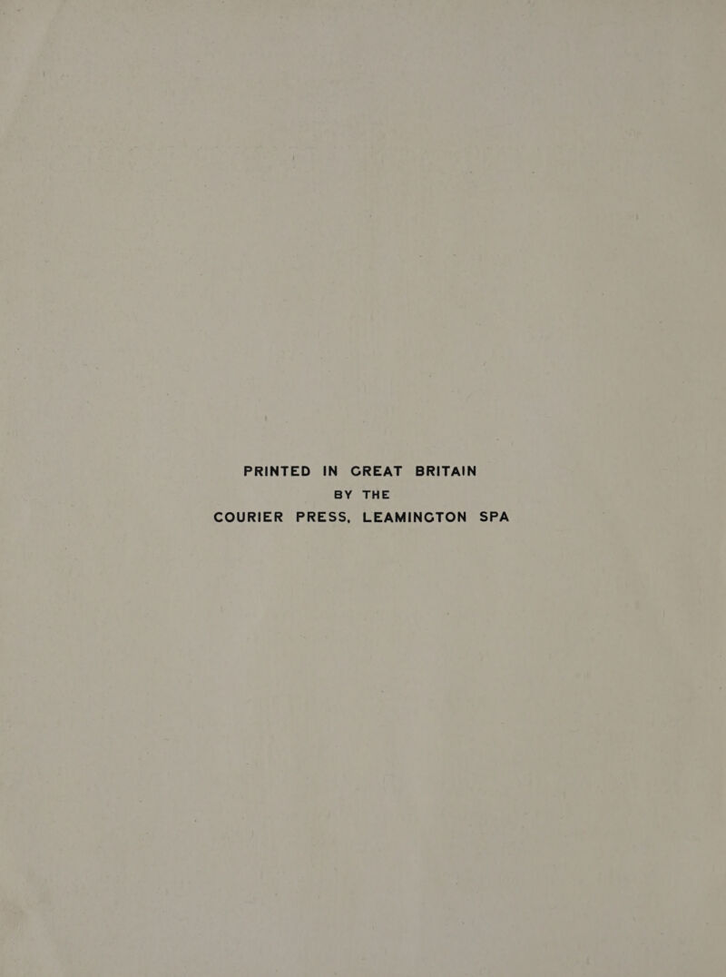 BY THE COURIER PRESS, LEAMINGTON SPA