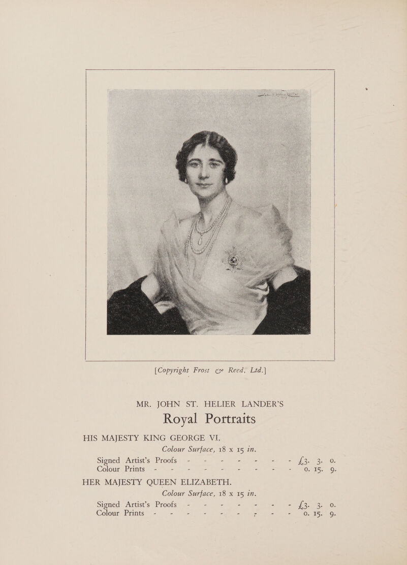Royal Portraits HIS MAJESTY KING GEORGE VI. Colour Surface, 18 x 15 in. HER MAJESTY QUEEN ELIZABETH. Colour Surface, 18 x 15 in.    SS SS eee XO (SS ry €