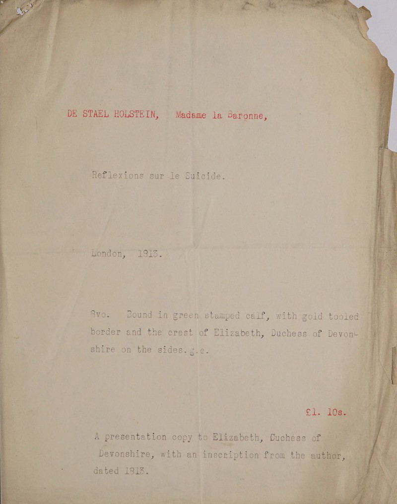 Ref! lexions sur le Suicide. Gondon, “18i3. shire on the sides. z.e A presentation copy bo Elizabeth, Duchess of Devonshire, with an “inscription from the at | dated 1815. 