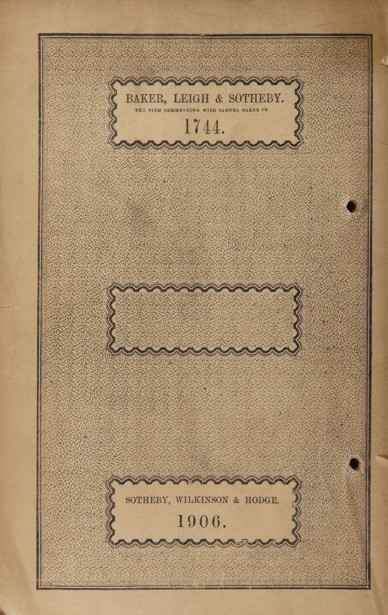 BAKER, LEIGH &amp; SOTHEBY. TH2 FIRM COMMENCING WITH SAMUEL BAKER IN N47 8, N23, SSeS ON WANT AASTUNGSS i eo a . i CAN ea 1yn\ wt /  ws &lt;f Dis Coe Sw NSN SINS we LAST AK Y x “ANTND len 4 SARS KOM Lente FINS Laat « ‘ 7 AURA sf FORA - NaN K - VANAOLAL ACU MNS RIS V4) AN \ SS ve s ZA4 SN ql oe ig a &lt;d. ‘yc ~ \ v &lt;- » Pe Re ANG NN NITES 5 -. Nf &gt; — NF ~ ~ ie Lge a Y &lt; =A at NSS = &lt; NG \ x &gt; &gt;} oes Nea AN Y Titer a nes Be, one Se ee Soe ae Than ul ve &lt; ae “&gt; x N Ayy: s/ my &lt;7; ' tf att &lt;)  trey Ns! wha ZINE is ie a \ AN 
