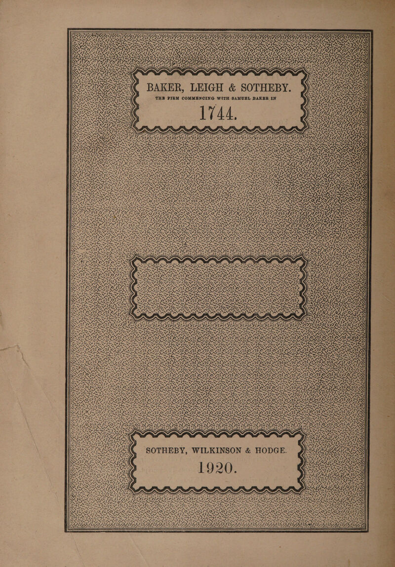 FOLLIES 7 FIEPUIG LING S, VERS ES = URS ERSESS NZ i ny Ne io s Ne. a NG. lan 5 U ALAS AAC “ N SOE Ag Se Ay NZ vv Wa ALA \ £ AIK 4 ANG AIL rs { wy a cue vy! < A CAN Ms BAKER, LEIGH &amp; SOTHEBY. THB FIRM COMMENOING WITH SAMUEL BAKER IN AMY. ee CAE AIAG AL! 4k WE 7, LAIR i ~~ f 4 ts Dy - s Pry VALINA hon AS re M4 ~S er 4 fs NH “ NN wT VS 4 — ed = ISIN SN EY ON DPN RN TPN, me ? 2 SAN? AD VAD TA LN Ne WD? A VAIS ENN ON NLS SNA VACA AS re poo ee NY NSS \ May See NN VEIN \ I. US lee AS oe 4,7. < ean BYLNORZ VON N PLY er EARS aoe X PSII AD IVAD AY NZ. iS he ful Ay fe { vl Sy a. ‘ 4 ~ SYA, Be ANZ —\ wie XN “~~ OT N w— —sN! AN, = ? WN v7 i ~- of. SN. e Pas ad r% TAN NAA7 SKUSE 2 TEAC ING RFs NON aN i= NW ” AUN vay) \ RA 1% (Dh = Al VN] fo oo YOs Se ans f WADE (4, 4S. a 7N feats ~ G S % / | rh) PIS GAER MINAS SAIS 4 * RTL AT. ABER) f 7. NAIVE NI SONS ed AKG 4 ING 4 Al IS i be} GINt WN [ 4 | SARS wh Ss TANS SNE IRAN BANE OLN FAN SNL NANOS ~ ras SS NAL ‘GF 4 ‘N 4 = 7 VN ae oY N We ! NA AOS ZN AON SS AOU ACA ACC ALAC AeA PRIDE NID IS REN ISSN ISN MAAN LAIN AIS NALS NS LMR LSS SS 2 I SRA S, N DIN Z SON és | Re w ALL Z WZ ¢ Ad ee AINA ACs LA, ». \ Y AG UN $5 x i AK ™ /. on \ a De 7, RON or ene ISNABRNS 74 ACA aK N ~ Z, Wa | \ Ww pote Z% ~N es . 7% ray? AN ISON N SALIKK 4 S  Ty ANID 14 eis ~ “ oA v4 4: Wy / Y/N ie ie SAN XN LEAS  ~N aN GAS ae Sar Nes  ‘ AN  acre
