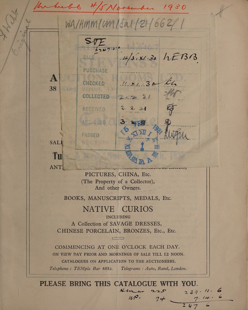  EPS wn KL Sb hE 1373 | LS eee eae CHECKED nis te LAY | x COLLECTED fae ae sf  4 ACo.6560 | Do a. | D ae ies ox    PICTURES, CHINA, Etc. (The Property of a Collector), And other Owners. NATIVE CURIOS INCLUDING rer   Mt4t“_n- I2P oe 39 a a NP: 2 f- Sales Fe ere : oi 6 a