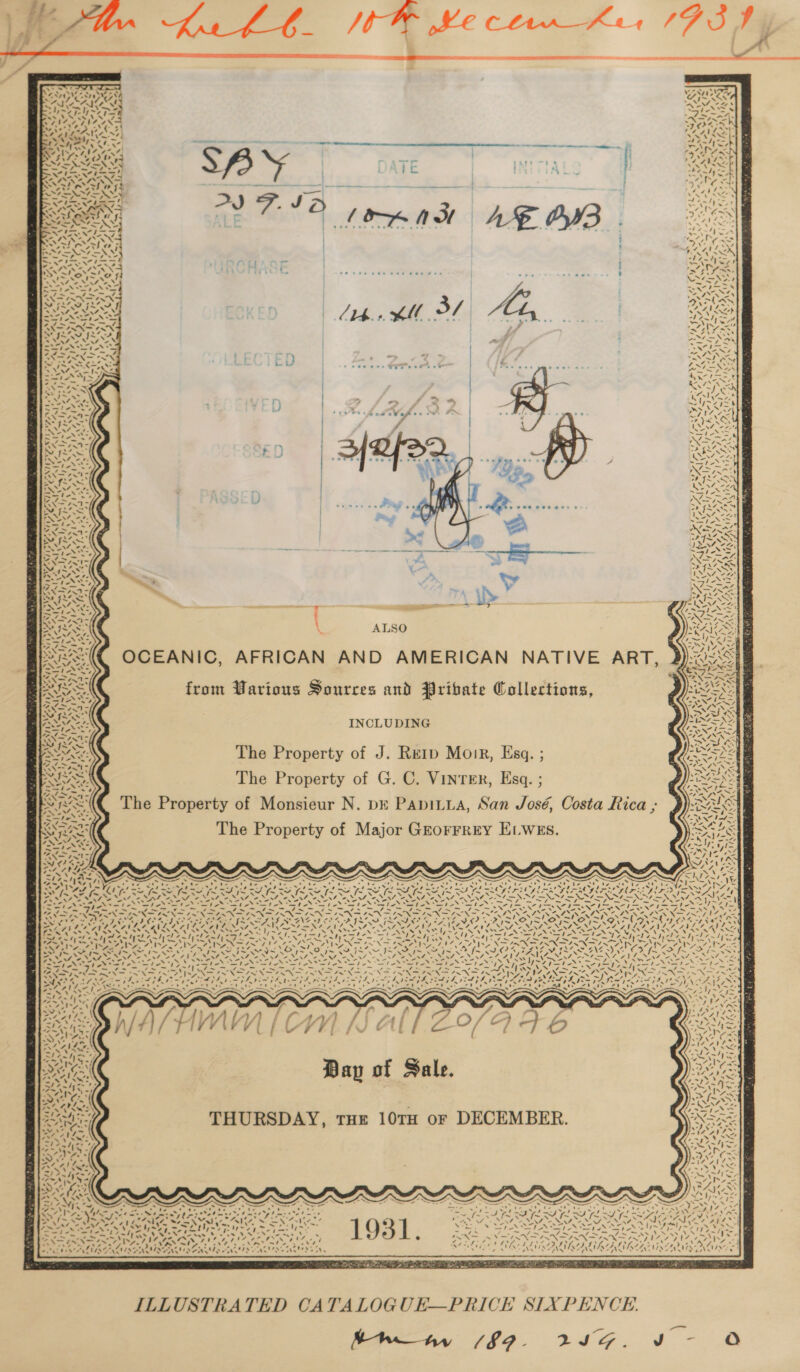   ES   C4 a! At ~ |             i ! / . \ ‘ ~ c ed bath ad bate Hip ng = / . j ' Pa Ov | “ ‘ 4 Te  ‘ He ee oa | ayge't AUN ys 444 4G) 4 x Vm | 4ye4l Neg % ! WEA 4 = Pay » / . \ 4™~ 4 te ; Fd Oe el : . | 7 - ; * ean et ‘ Lot = . | . ? Cre . + + ee oes Ee ew. ev SSPE A Nts A. ¢ fe    \ 17 + : {&gt; 4 re * »)  bod eWahes oe SPAIN AEST  Wy . \ NI st &lt;&lt; ‘ . 7 st ‘A +- oe ae La | fe Seat 4 fis wo ea   ‘i ¢ ! A ™ i N te eid ‘ 7.4 “*  ASN INCLUDING Se The Property of J. Rerp Moir, Esq. ; ISS The Property of G. C. VInTER, Esq. ; SFC The Property of Monsieur N. pe Papitia, San José, Costa Rica ; The Property of Major GEOFFREY ELWES.  a i ~ sf 7S X s * 7 ¢ ‘N \ ve ¢ SONA 4 Bay of Sale.   SV x \ yrs . wa i&gt; THURSDAY, tHE 10TH or DECEMBER. ‘ \   ee &lt;r f° a™ ‘ tty ~    ‘eo    : . he : Sse Rie aN ray a See, para peeae Ss Pek 68 es © 7, an Fee NF Gt poe ae &gt; s 4th’. ‘= ~ SIVA —N ee Ss . \ x Arredl O Sa OA Se 5 mae ote we Lot aye f joipet rade Oh eter ig en ty ‘ 4 o ok at . zs! ° - - &gt; ~~ fws Swe fs Bee we oe Se ems Sy a oa Ye ee, rad ara i? 4 fh ae . a 5 ee ee . os ’ op tat ae I (Tad Nat oat yf A SY en Ser ae el Per Pe} ~ + “ae - ,, 2 -? ow 7 a2 Pet “ee oe wee eNte PEA VISAS YE Osh 4 LA AALS LL A EI LOA LL he gree a\N ILLUSTRATED CATALOGUE—PRICE SIXPENCE.