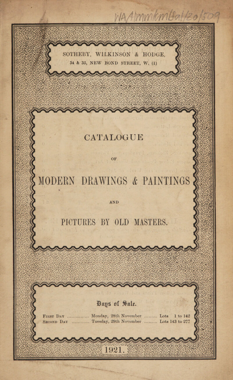 \ J eA ANA} Nee vv yr ~_ IANS S wis M j &gt;. a A 7 ~ YAO 4 / “&gt; _ Le CK SAAN 1 yin yy. “&gt; NS: 4s a PICTURES BY OLD MASTERS. Paps of Sale. First Day ............... Monday, 28th November ......... Lots veessseeseee Tuesday, 29th November ......... Lots 143 to 277 Sreconp Day XN \ SAY % URA AY} 'YA\ / 2 ~ &lt;7 2 4 iy “A 7, MG a Cx Iy iy YK