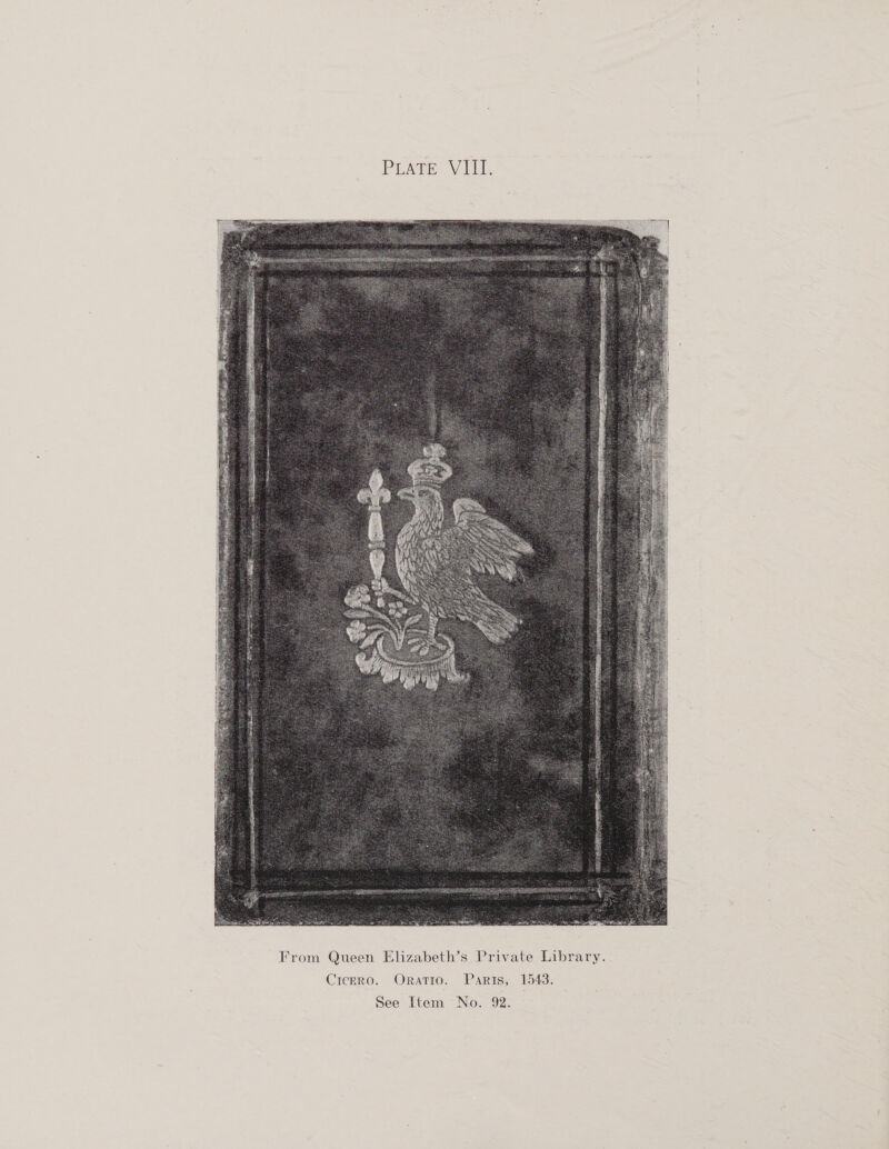 PLASE VW ELL   From Queen Elizabeth’s Private Library. Cicero. ORatTio. Paris, 1543. See Item No. 92.