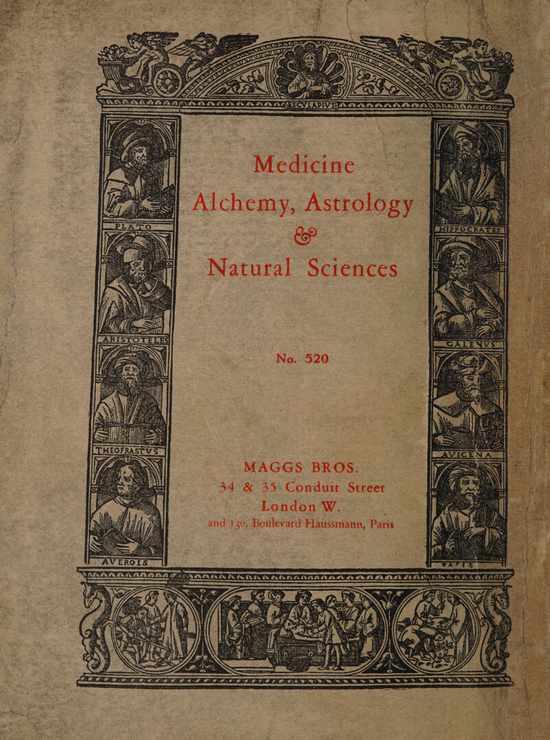  —~- ee SUSY OY Wa We ae a AEA iY VI RSCVLAPIV SPuti ri titatat it its Pd ate senor tna sensetpiereaneeenpeoneceese Aree eR RT ree ——- oe ce I EE 4 Alchemy, Astrology tk ag | oe] §=Natural Sciences MAGGS BROS. 34 &amp; 435 Conduit Street London W. and +30, Boulevard Haussmann, Paris Viva Vivi MA &amp;RANNANAM @r ah ar ah Ah Bh Girard Ai MUX &amp; SREP SDE RS BERNESE ECCS A CS ERE SS IRS BS Ra 