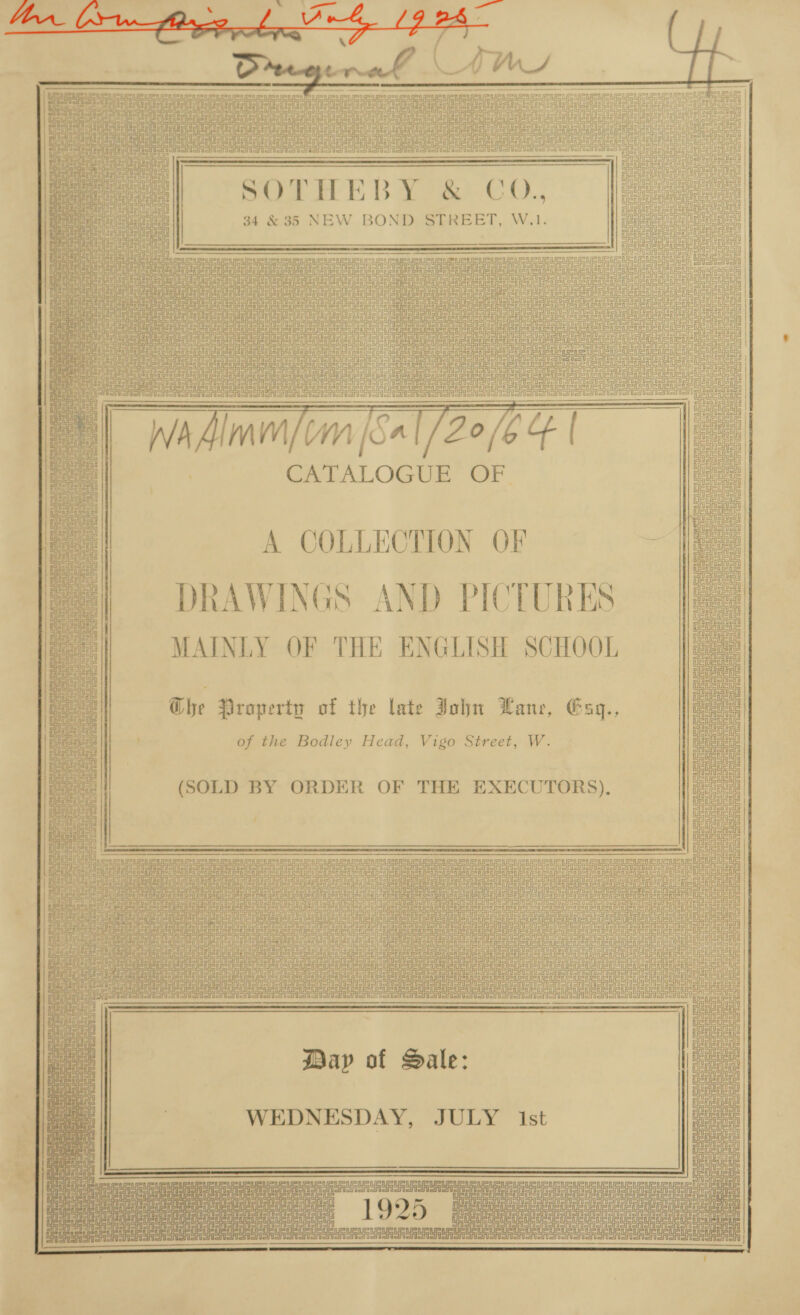URURURURURURY cna a sg RUTURUT en es Shon sre Ceecen ence ogee oe Unt SSAA SASS enon on enonen Gupta Unter atts rit et GAeriona on es G iS Gh nee fe ° ° JULY Ist W BOND STREET, W.1. Day of Sale Para ara arate RUSS Toren Sonn SISSON oie one ooo SSS een enone ion TSS Sono ones oTo eee Crean on ono ioo in SRS iooeno SRS SSS onsen oon CREAT oon per yl A COLLECTION OF of the Bodley Head, Vigo Street, W. WEDNESDAY, 34 &amp; 35 , (SOLD BY ORDER OF THE EXECUTORS). CAS Fe Ue Ue Ue Ve tlc tc ak ° pen ths Gn Une } Vex fc Fy Lf 