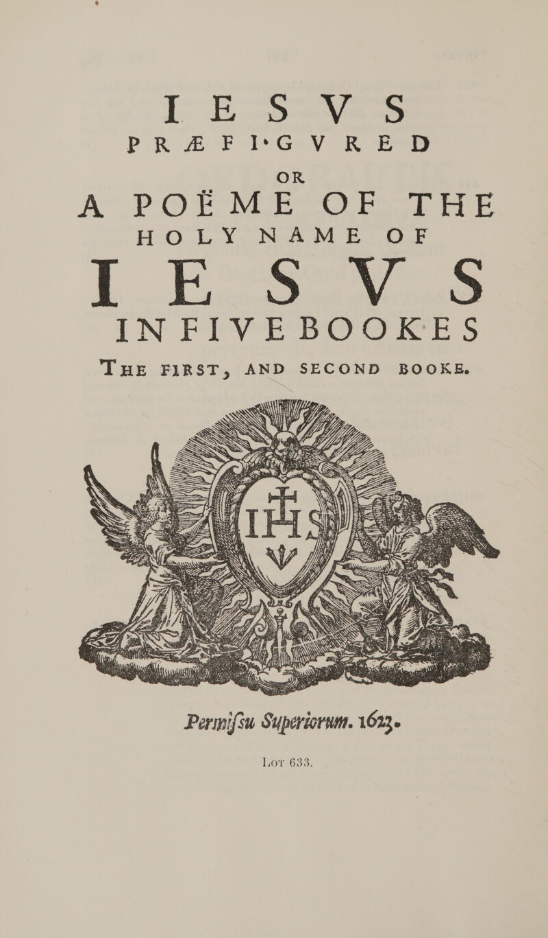 I Epa PR Z FoivGV BR Bee OR A POEME OF THE HOLY NAME OF L_ bose DN: EVO Oo Oren 5 THE FIRST, AND SECOND BOOKE.  1iOT-Oo.0%