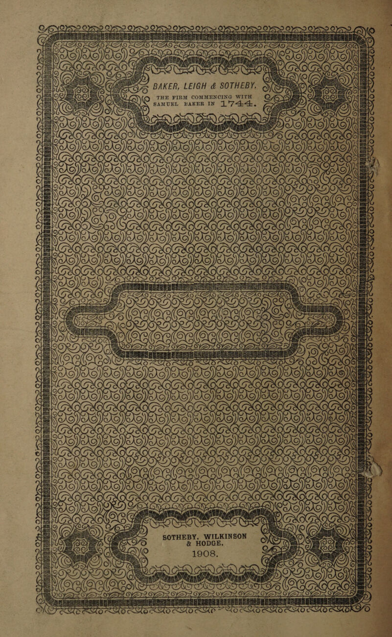 ce SS a ns dealt a YE be ' i SBS BAKER, LEIGH &amp; SOTHEBY. THE FIRM COMMENCING WITH SAMUEL BAKER IN _'7&lt;+&lt;4. ati ©; nt A is ‘A } Gi My, ra Ieee era e aint: ri pats zy Vissey, tds f T OSS A oes a a a ET ESS eo nw Ba ’ Fe | 1 J 4 | a. ce TECTTTET tr Lah SA nin ° CE Th | LAS RD Re POSS SASS Teme er Sod 0) POTS 7 he C | cia ies ata mab Lk aig SO pater ten Nr ei oma ee _ pte C \/ °)  Be an Ie &lt;P ane