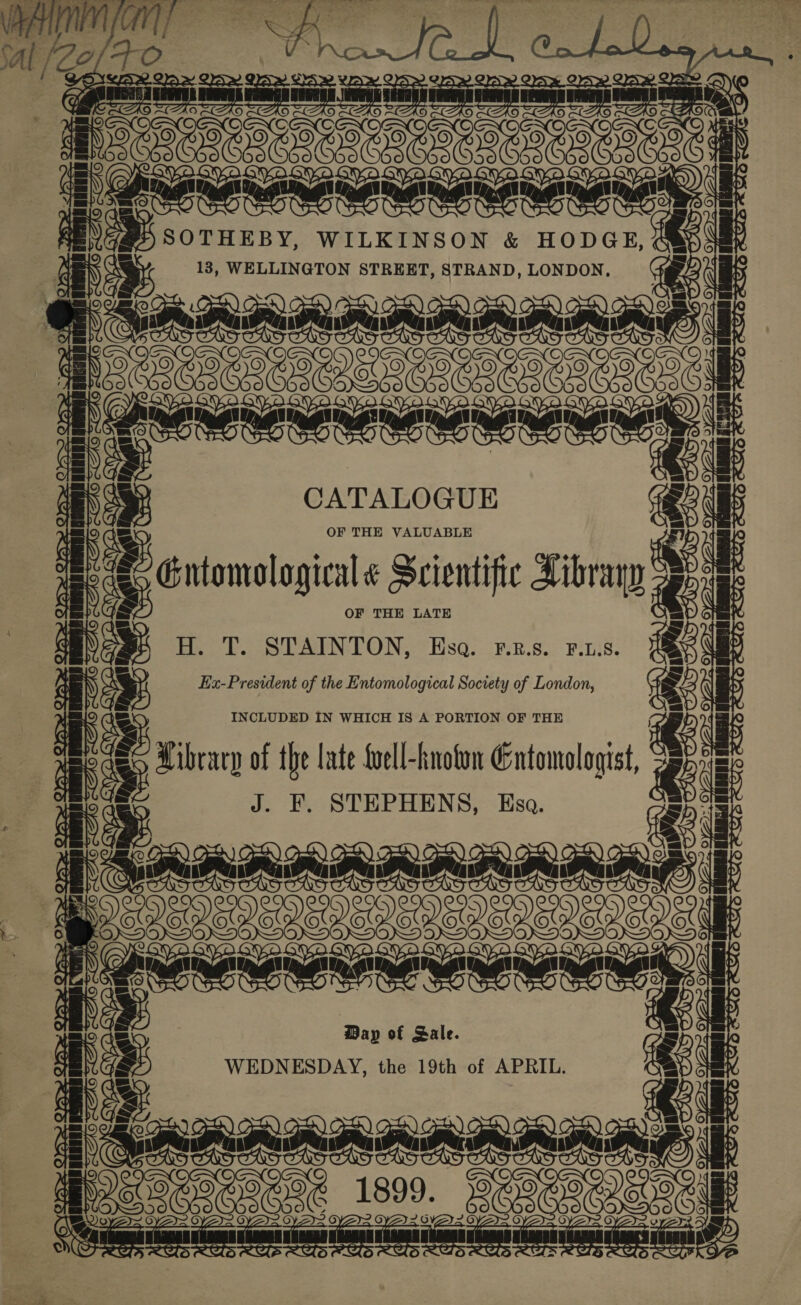 cell St | es a  ac nag eG ined BSS sorneny WILKINSON &amp; HODGE, os 13, WELLINGTON STREET, STRAND, LONDON, be cea AD’ | BREE ros » rs == Tht aos _— ESP a —_—. t i: 5] 0 Om EE Leeeneeneeny | ei CATALOGUE fet i = le cient Aibrayy te c as an — PLS. 7 eee to : | Pe as. WEDNESDAY, the 19th of APRIL,
