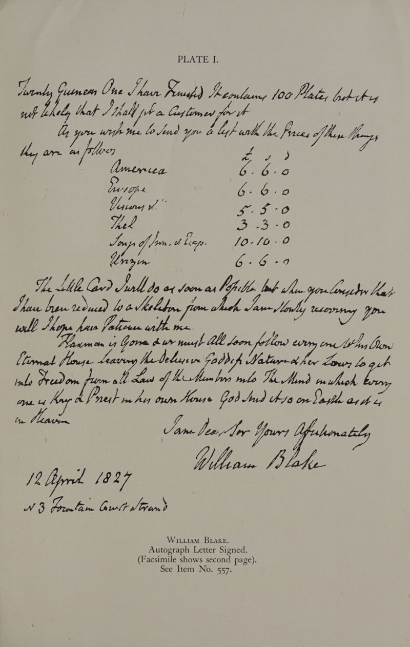 PEATE lye Cae Nu ea Rae fifi, Lb, tak Stlehi pb ps Mey = ahs ae wipe Yee. Lo Jond ype di Lak. frrscs fh Geog et Para fire) z es) ie limenrcea bs 6.6 ve. A. } > O us a Es Py pre. Bile KEW Veh oe wer 6-6-9 Te lle ued nl da 04 doom a ea ob Le gor Longebry Jeep Hae byrne duce) by a Verb bo, Pam TS a He ba Plan asm 1 iy Lees) etry ome ny Climc aeee) Hine Aeth Wlelgen radocf Wali CxO vE | Ibo Pree 7 Mie Se ee. elo Hinz bros tn whaoh, eae Anup ieee ro OIE God Sud tka Dee AGEL. 21th Ly Bee las a fener Yowry YY a | hf blah Ve lip. (827 ILLIAM BLAKE. Auto es asap eae Si eee (Facsimile shows second page). ae Item No. 557.