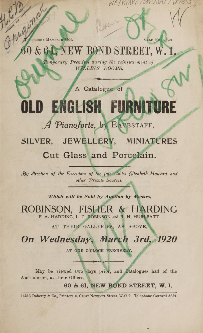    WALT (AI LOAL f  ges during the reinstatement . git .        4 Bide forte, ‘e SILVER, JEWELLERY. ut Glass, = Porggi &amp;i, May be viewed two d Auctioneers, at their Offices, © 60 &amp; 61,  