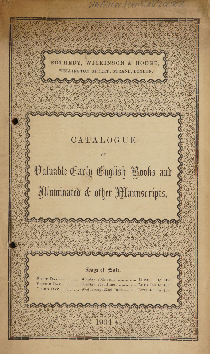 NA % As; Sywor Vo APS ot vw Snr Los ¥. S IN, ALK ‘\ Js Bos Vox nN <A - \Z Zl 2 LAW. ON MASK I> ~\ ” ‘ ta AZ NOI EON SING Nigh ICAIRCALL eae fs ~~ Nyy Kf / v4 YY ~ Ways of Sale. BLES Be WAY. .5c1.<steadean Onday, 20th JUNG..cése.cssks coe HOTS CATALOGUE SACS Coe THIRD DAY SAG IAAI AG NN Ss RAY, \ : YF, S re Aa, f a : : a. Ase VpANZ YN ; 4 . ¥ VSIA TNA . 7 ONG wy
