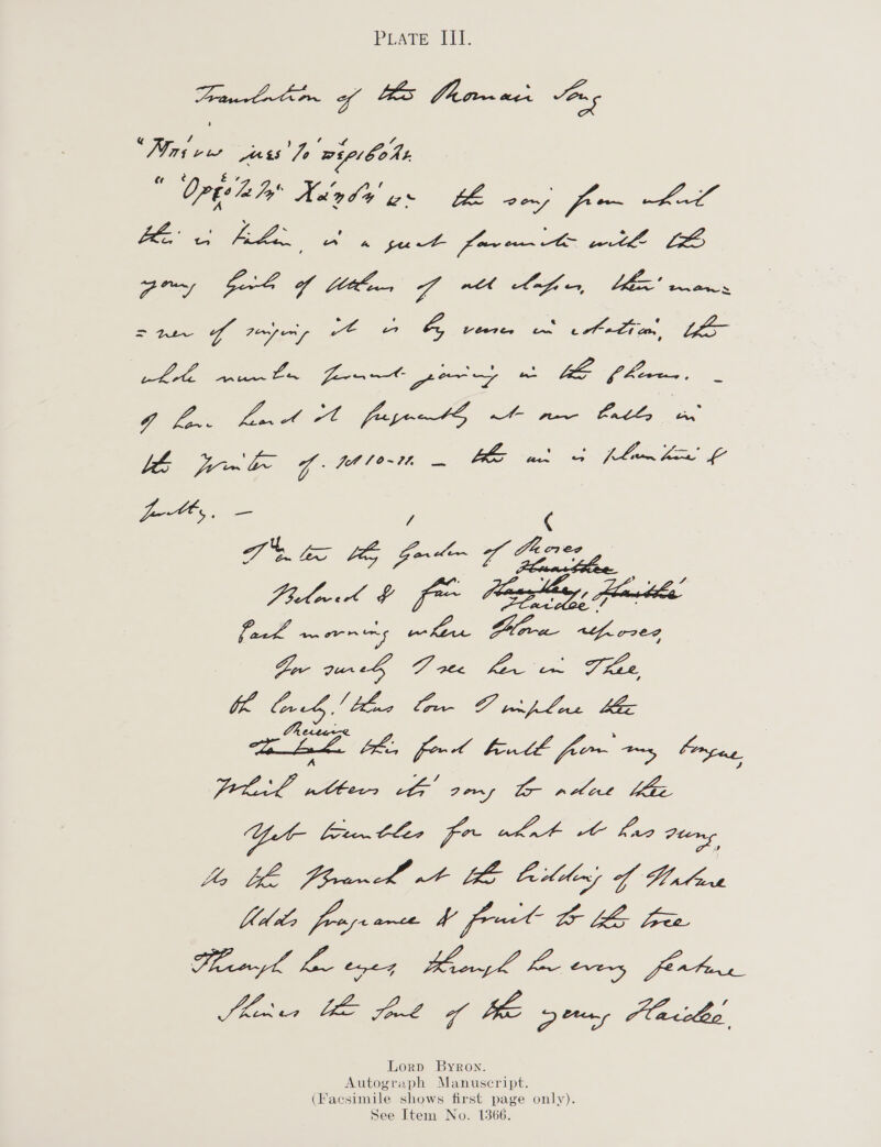 PEATE LP Travtatn of 26S p/p: bas ee Ass /o we bods Opes te fy’ Nea l4' ar Ch ex FA Ss (anc Aaa put fava wil £4 Geb of fl. Yo rth Afin, KER wors Far S Payer ol CP ig RI SOLE ca LE I ee ag fe ee Vee flee A ae Pat oe We frwrbe ff fle-m — AE nt hmm hen ff jue. me ¢ 76. tes Me fash ag Pili &amp; ff Aig tags lait fark worry wih Mon r~fesee : Loe pur eb Lig Seay BPE ELS th lonvb thea Coe Pifilne Se Fs Che fon € bell fiom my Forge PLE ies Den = pie be. keen thes for wkat has Peery fo Be Phranek t- the beiloles, off Habre Udlols fornse ance H feuil- 0 Le Baw Oe a ines fog Jlisi HE fot of KE pri Hash Lorp Byron. Autograph Manuscript. (Fac simile shows first page only).