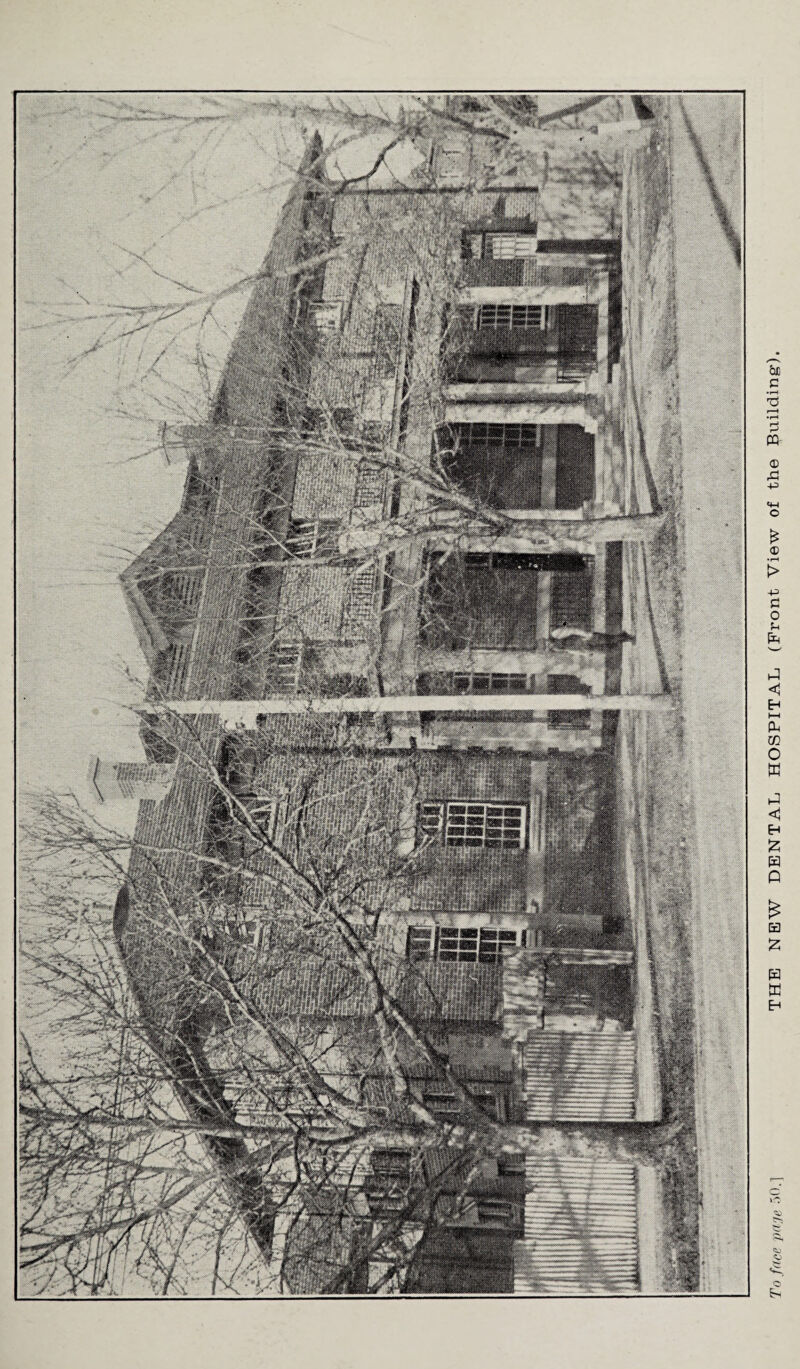 To face page 50.1 THE NEW DENTAL HOSPITAL (Front View of the Building1).
