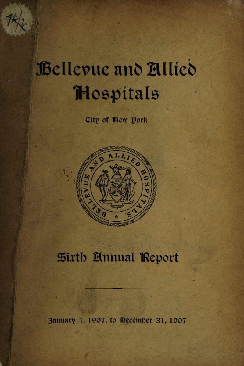 ellevme mb BUtefc : -r - h, r ► v - * * jr . f •- •.■/ i.f *. ' ,’j. ■ Sixth Hnnual IReport Sanuarp t, 1907, to December 31, t907 ■