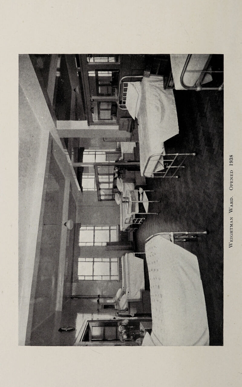 Weightman Ward. Opened 1938