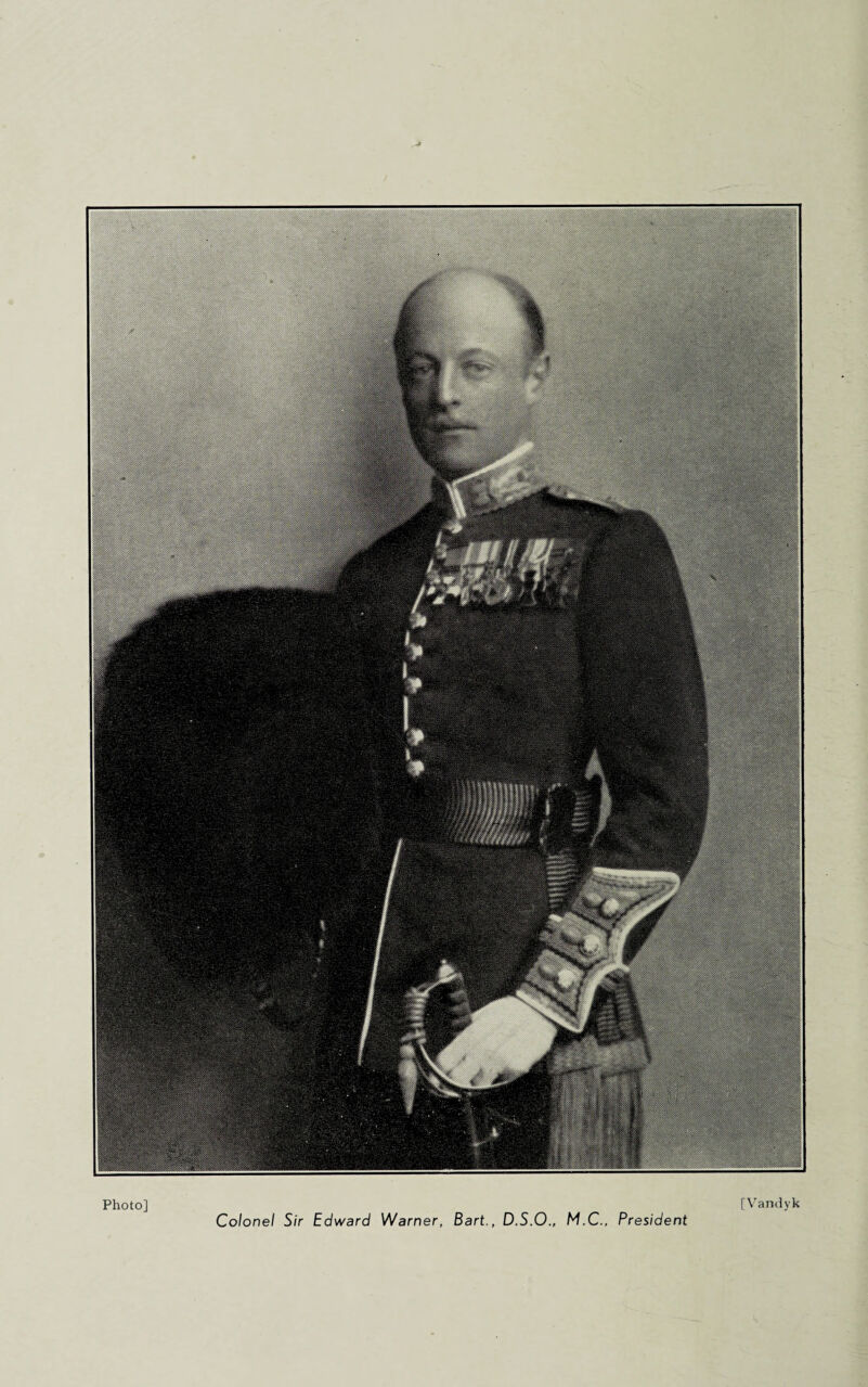 Photo] Colonel Sir Edward Warner, Bart., D.S.O., M.C., President [Vandyk