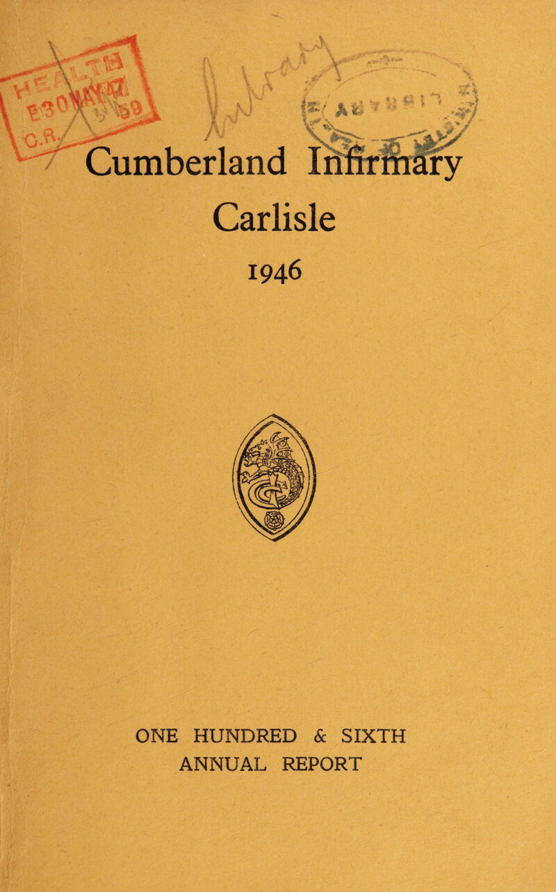 Cumberland Carlisle 1946 ONE HUNDRED & SIXTH ANNUAL REPORT