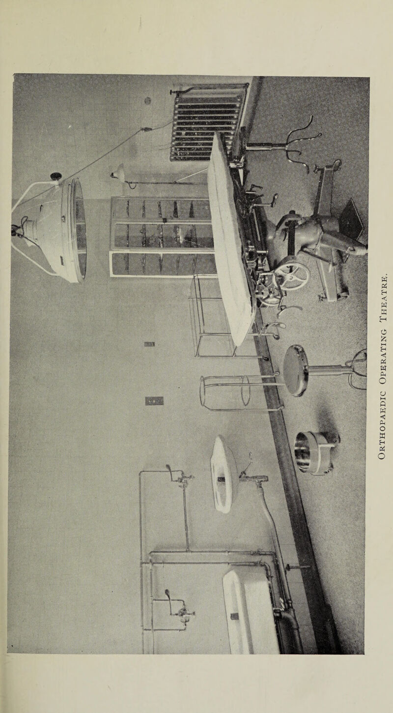 Orthopaedic Operating Tpieatre.