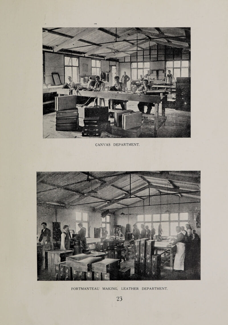 CANVAS DEPARTMENT. PORTMANTEAU MAKING. LEATHER DEPARTMENT.