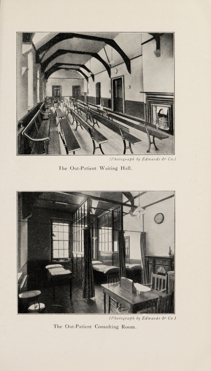 (Photograph by Edwards Co.) The Out-Patient Waiting Hall. (Photograph by Edwards 6° Co ) The Out-Patient Consulting Room.