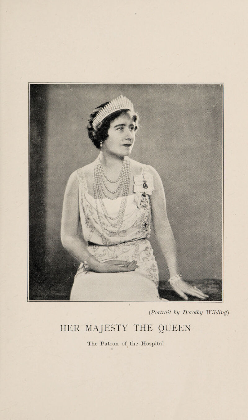 HI :^Wi (Portrait by Dorothy Wilding) HER MAJESTY THE QUEEN