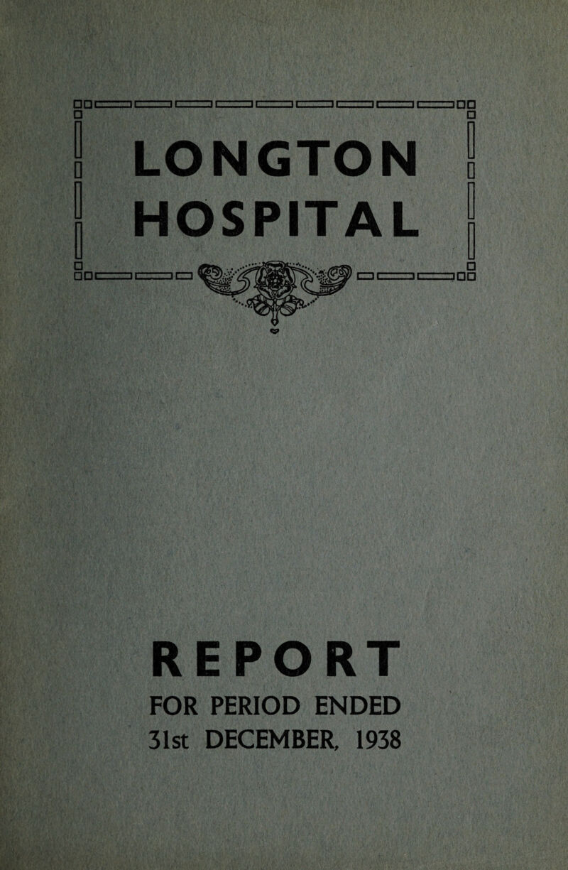 REPORT FOR PERIOD ENDED 31st DECEMBER 1938