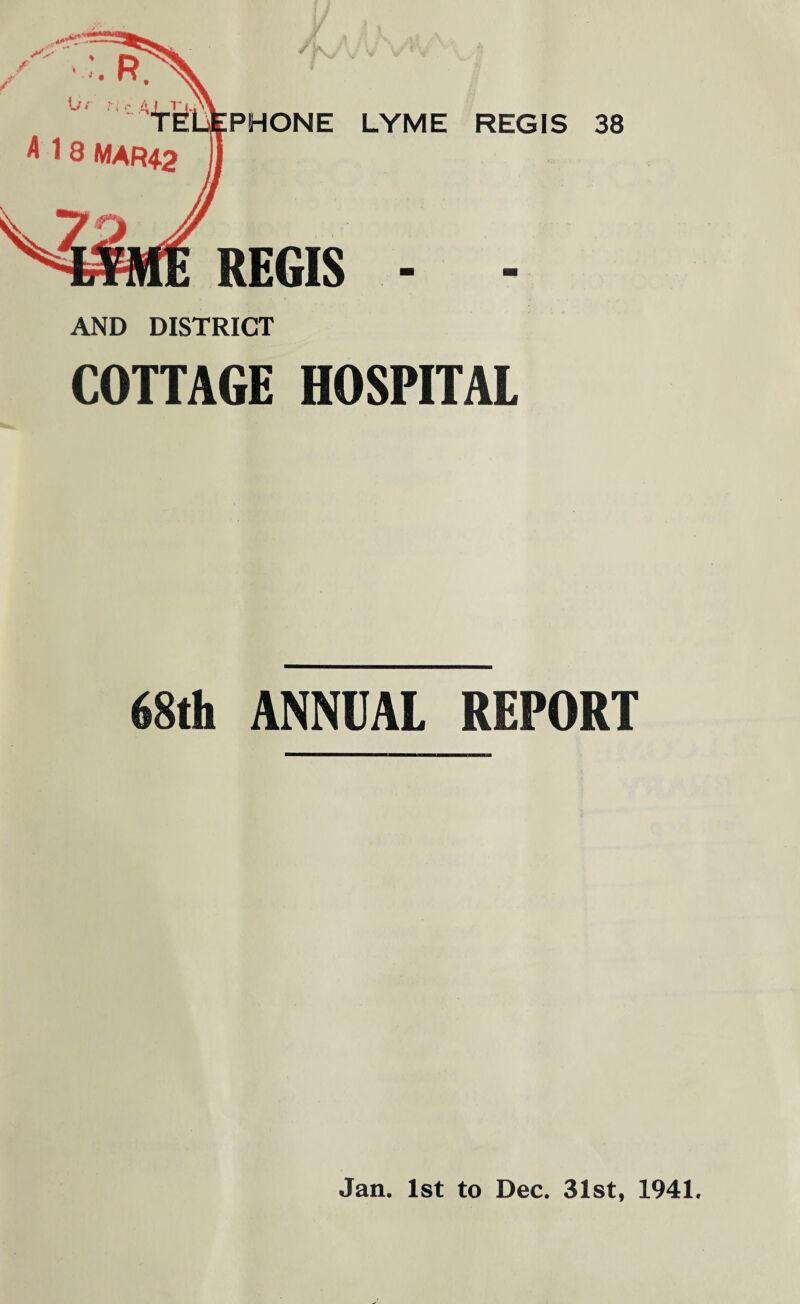 REGIS AND DISTRICT COTTAGE HOSPITAL 68th ANNUAL REPORT