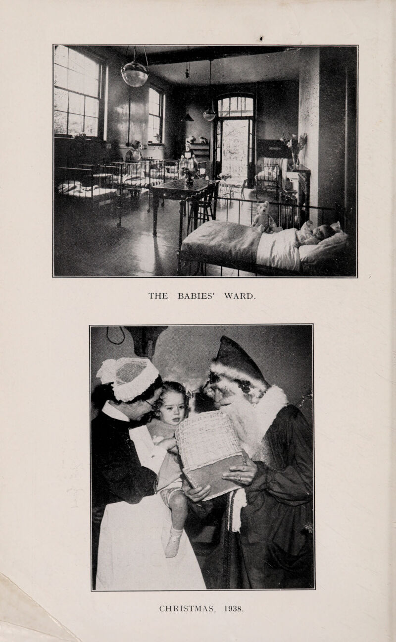 THE BABIES’ WARD. CHRISTMAS, 1938