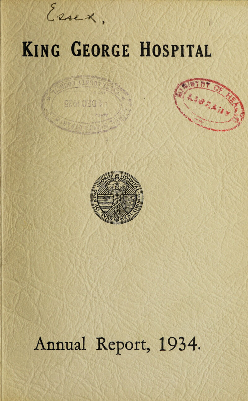 King George Hospital Annual Report, 1934.