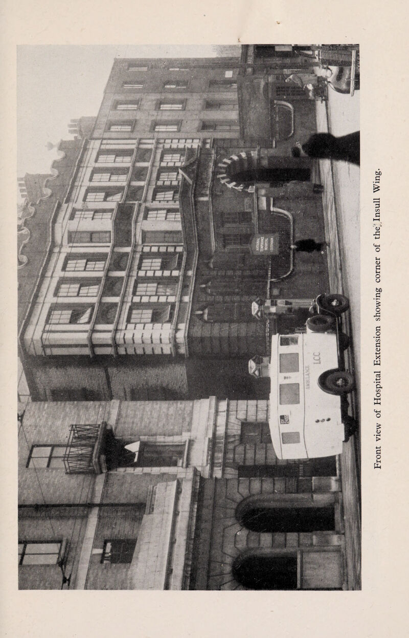 Front view of Hospital Extension showing corner of the'; Insull Wing.