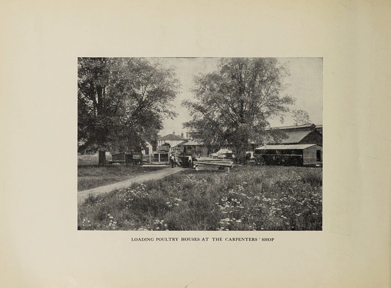 LOADING POULTRY HOUSES AT THE CARPENTERS ’ SHOP