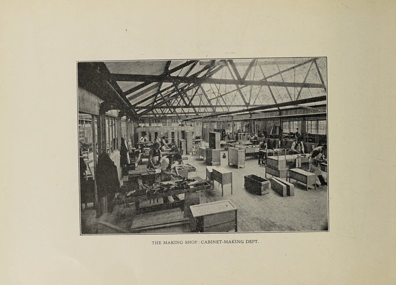 THE MAKING SHOP : CABINET-MAKING DEPT.
