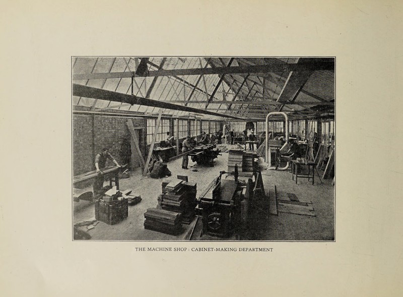 THE MACHINE SHOP : CABINET-MAKING DEPARTMENT