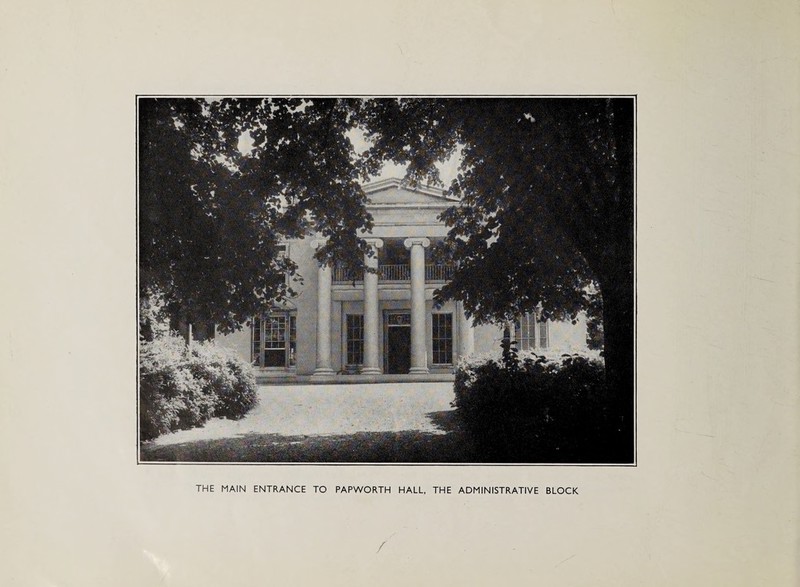 THE MAIN ENTRANCE TO PAPWORTH HALL, THE ADMINISTRATIVE BLOCK /