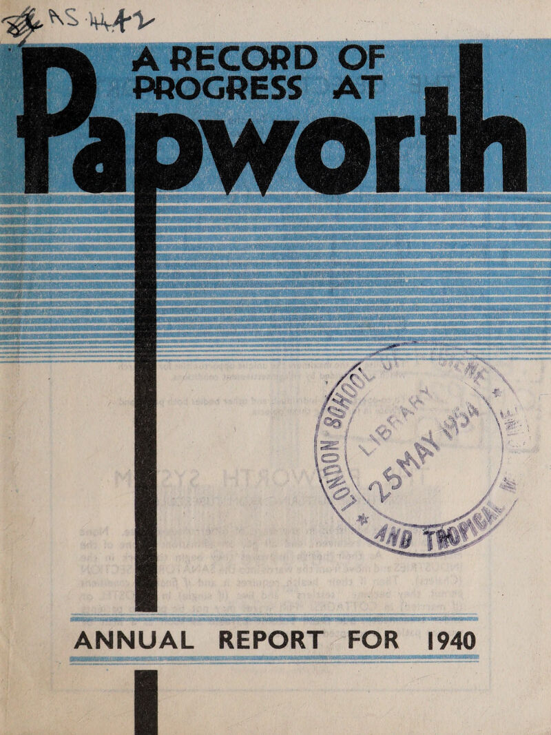 ANNUAL REPORT FOR 1940 « ^mnfTiw ^<Mtt^ysyBacaaaig»iMrsffrcMww»iMniw«^ I