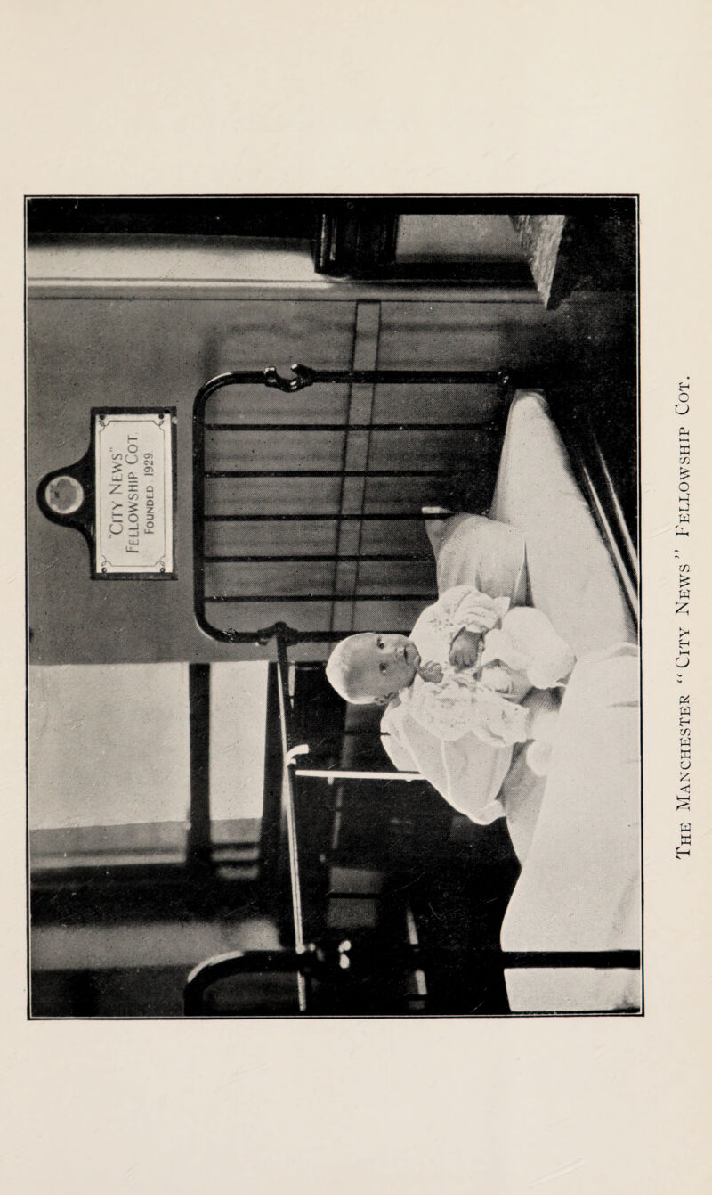 The Manchester  City News” Fellowship Cot.