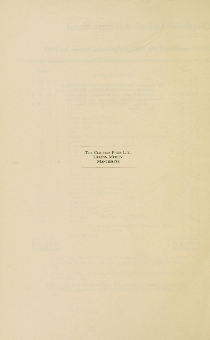 The Cloister Press Ltd. Heaton Mersey Manchester