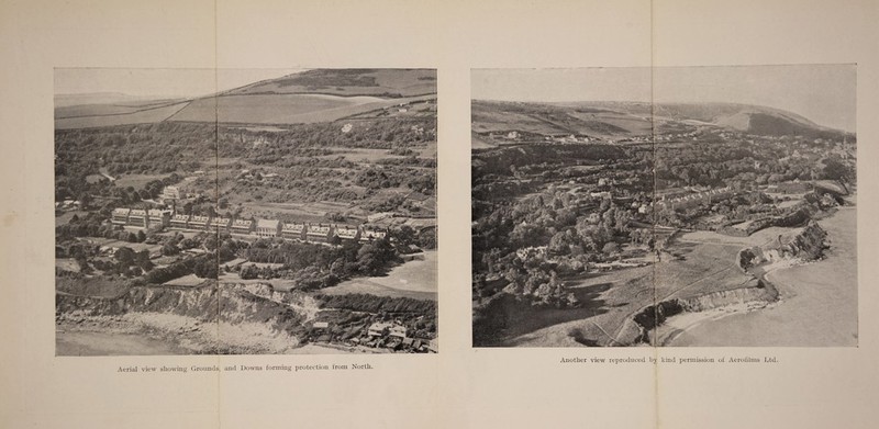 ; :: Aerial view showing Grounds, and Downs forming protection from North. Another view reproduced by kind permission of Aerohlms Dtd