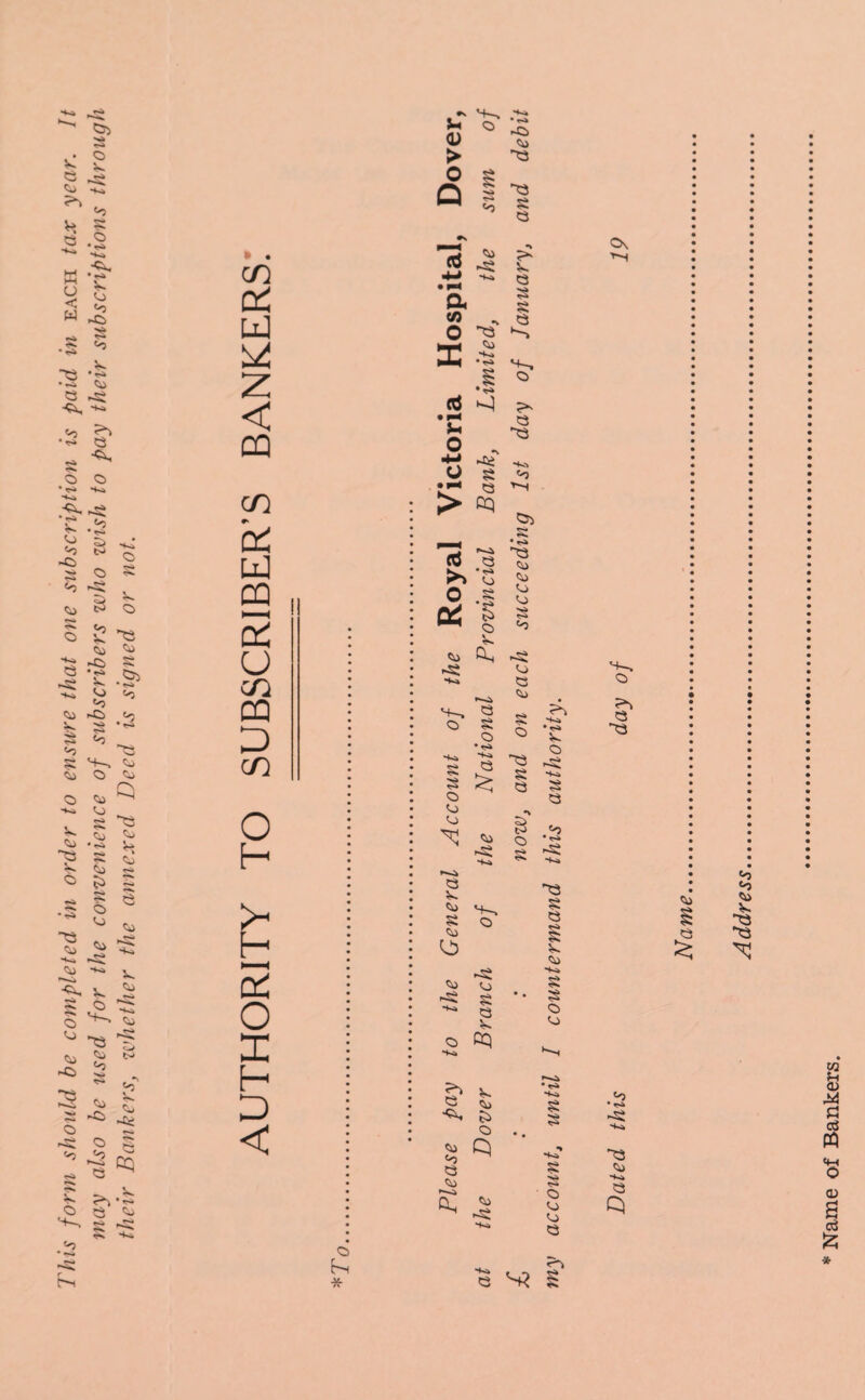 This form should be completed in order to ensure that one subscription is paid in each tax year. It may also be used for the convenience of subscribers who wish to pay their subscriptions through their Bankers, whether the annexed Deed is signed or not. co CC UJ u Z < CQ cn e- CC UJ CQ 5 u co QQ D cn O H >-* H 5 o X H D < s H—, -*-» U O <D S > ^ 0 g Qi ^ ^ s 3 n 5s ■M Q • p-* a 8 s CO •v 3 0 33 • ts* *S o a ps • lM u 3 33 O . +-i si* •Si o 8 • »■* o > cq Oi 3 rs si 3 • s> 33 3 >5 • O 3 3 0 .3 3 3 ctf O 5- 8 3 cq -3 *3 3 -s» Ssi 3 3 O 3 8 O •si 8 3 •Si s 8 -Si 3 £ 33 8 3 3 3 *\ o s> 3 3 -3 •Si 8 -Si •<s» 5s 3 -3 -Sa s 3 -3 -Sa 3 V s 3 3 O -sa ►3 3 3 3 V. cq 33 3 <3 V. 3 3 3 <3 3 Ox H-s o 3 33 *o 3 3^ ?3 5s * ^ *+<> 3 3 g * <S» Si 3 s • • *3 3<» 3 e*5 Q •* •*<<» 33 3 § 3 3 so S» o 3 cq 3 s3 3 3 •Si 3 e SR * Name of Bankers.