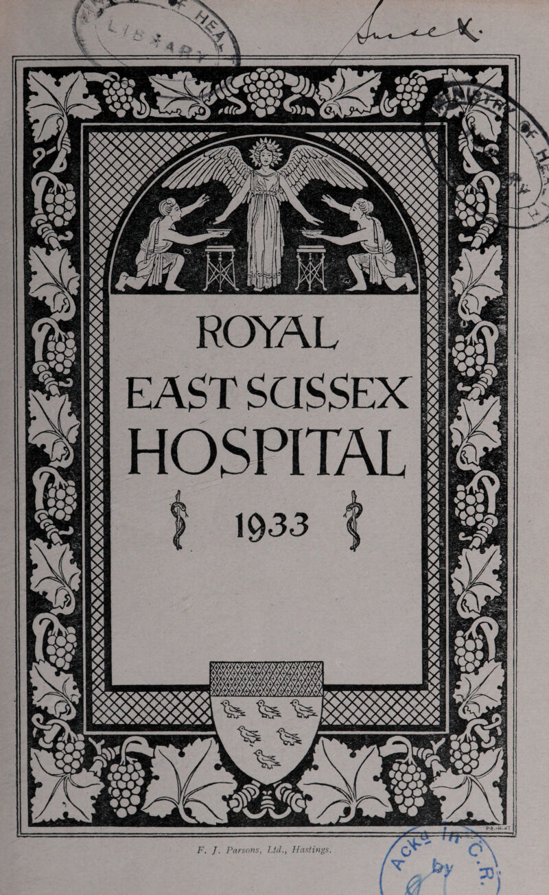 ROYAL EAST SUSSEX toxmww- wXV\4XwXw) XXy\fXwXwX IXtX+XwY+X« IwXwX+X+Y+Yi) f+Xl k+X+X+Xwxw 1 1 Fx+XwXwxv F. J. Parsons, Ltd., Hastings.