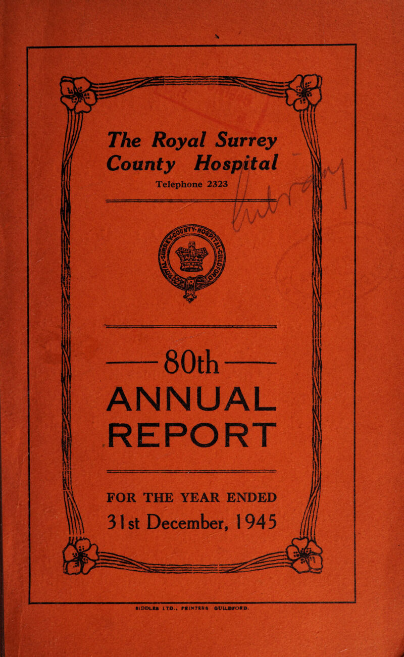 ANNUAL REPORT FOR THE YEAR ENDED 31 st December, 1945 KiDDUU LTD., PBINTRS8 OUU.0JTOBD. -