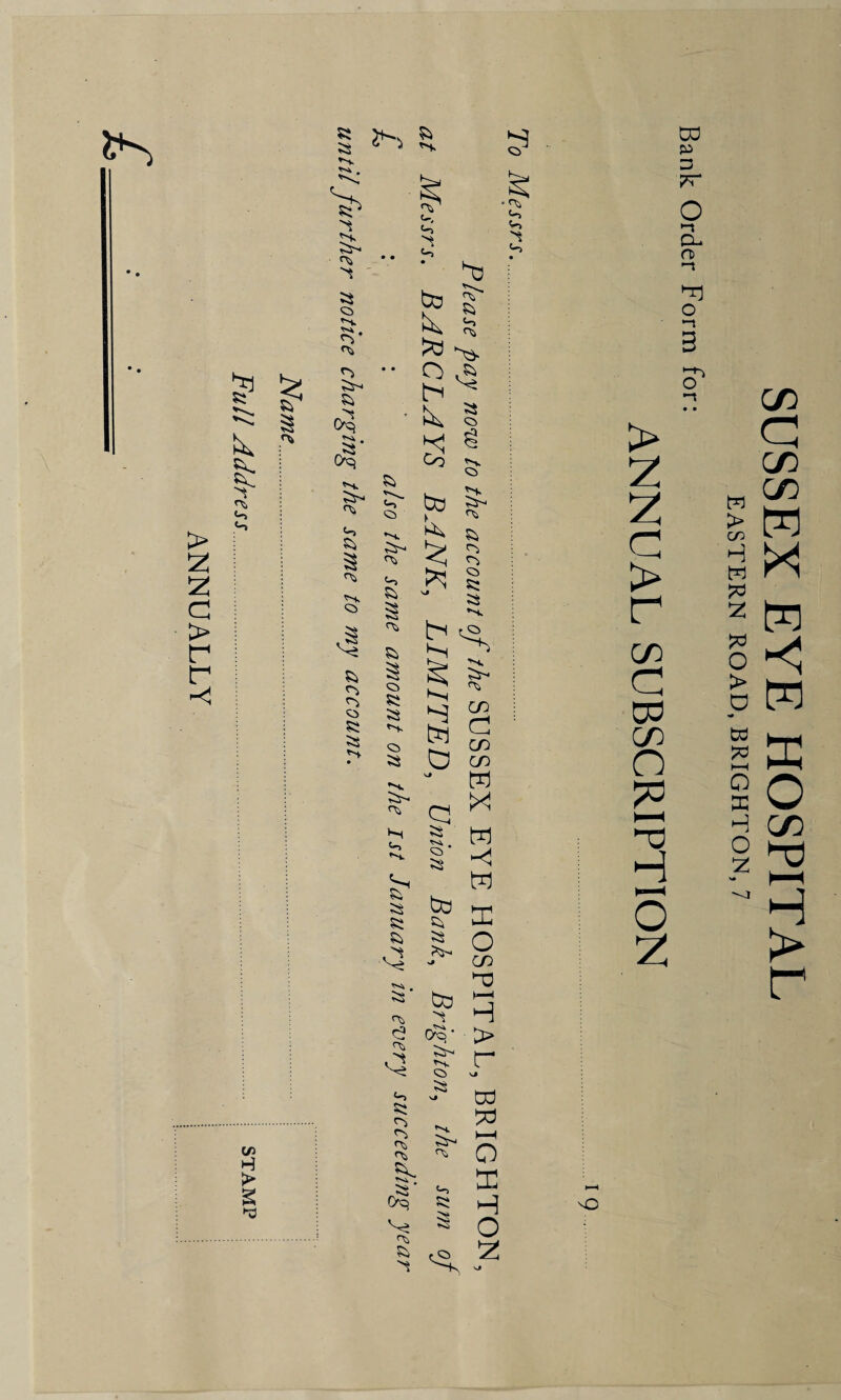 55 & 55 6 > ft- ^ ft^ > > —I —( I Hi on H > 3 *T3 ft Hi ft ft <d 'w S' Hi ft- ft Oq S' Oq f-w ft- ft ft ft o ft ft ft to 05 -s. ft- Hi <-5 ft ft ^ ft 05 ft ft ft. 05 ft ft. ft- ft H ft ft. ft ft ft d ft* ft C? ft -4 ft ft ft ft ft ft t' Oq ft ft ft ft ft * S> tX5 gf to ^ 2^ to K ft Kft 05 S @ Co ft. 05 to ^ ► ^ ft ft 3 * §  ft *H» to ^ s j ^ 3- ►ft ^ ►o co to ^ k J co CO to d ^ ft * J ft to £ K. . ■Hi ft ft ft ft to ft ft ft- W to to o CO to to 3 C^q' > ft- i—- ft L. 05 -J ft !__J ^ to to ’—v ft- ft ft o to H O to p 3 7T o *-t to n> -t to o —$ 3 o' > z z c > r CO C 03 CO n 2 ^o O z SUSSEX EYE HOSPITAL EASTERN ROAD, BRIGHTON, 7