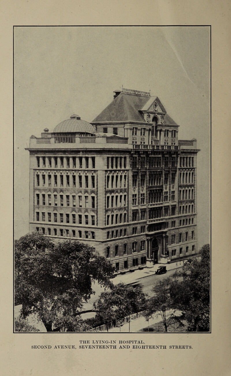 THE LYING-IN HOSPITAL, SECOND AVENUE, SEVENTEENTH AND EIGHTEENTH STREETS.