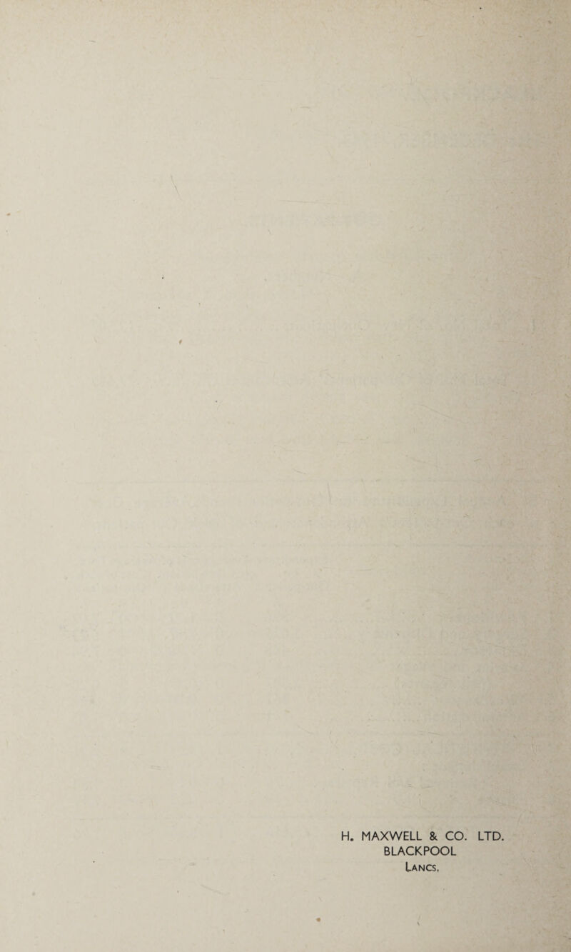 H. MAXWELL & CO. LTD. BLACKPOOL Lancs, \