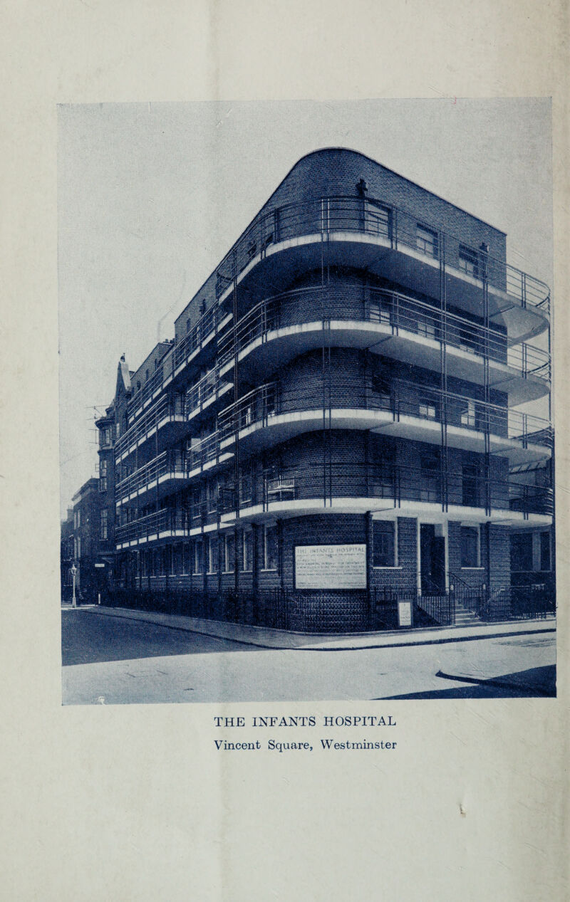 THE INFANTS HOSPITAL Vincent Square, Westminster