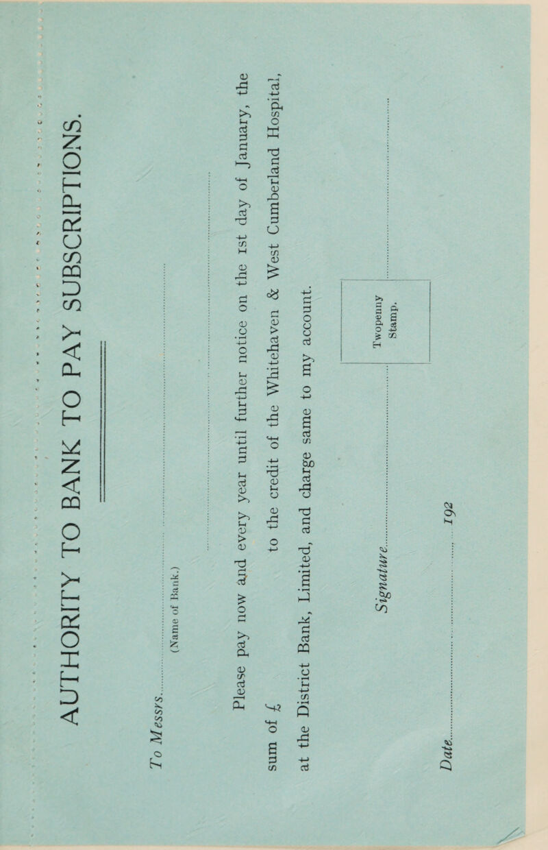 AUTHORITY TO BANK TO PAY SUBSCRIPTIONS. CO <o CO sj o a) >> a cd d d cd 5 M—I o co M d o D o d d a cd <D >> $-1 D > <D >> cd Oh r——i aj +-> d, CO O d __cd Tl CD s d O CO <D <D > cd rd <D iD -a rd D U O D d o o o cd D a cd CO D b£> S-H cd O 'd d cd d cd CQ a s s cu o $ is CO H <M Os H CO x. S ■Ki £ <S) Date.