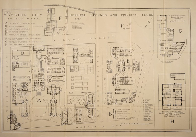 ~—=r\ 1 T H E 1 ^ B O STON CITY BOSTON MASS. [,cOP. CONTAGIOUS DISEASE] A .THE BOSTON CITY HOSPITAL [proper] B . SOUTH DEPARTMENT C . OUT PATIENTS DEPARTMENT D. FOR FUTURE EXTENSIONS El. AMBULANCE STABLE and BOILER HOUSE E THE CONVALESCENT HOME [at milton lower mills] 0 THE RELIEF STATION [haymarketsquare] 2*miles. EAST BOSTON RELIEF STATION OUNDS AND PRINCIPAL FLOOR A.SHUMAN . PRESIDENT. C.J RUETER, SECRETARY. EJ.KEANY, M.D EDMUND DCODMAN WILLIAM G. S HILLABER 4 \ MILES. 'V .t=r* - — T R E E T r* CORRIDOR r OPEN WARD BUILDING | 2.7 BfrDJ aJtx 1 hu f PATHOLOGICAL BUILDI/SC, e q o.ui mi .1 Ltltt J — ire on Oil I rtORTUi CH A PtrL‘ I TTf= □ iTLLiMOiT^ DC (-T.. ADMINISTRATION enow) ImTsI BURNHAM /V.ZMORIAL Z. 3URGICAL BUILDING z „.dT H. j.r. S-j L 0:R z ROOF °F * fVS/N ROMY, ^ Z A Lr ^ % p HORSE SHEDS «. m w._s „. M. MEDICAL BUILDING CASES TEN RTS S l/MMER TELN TS ■A. A I N N ■ , }tt,j o ff _ -'Tl; ..'LULL]! HH ■ r, vj, -Sj,A w. i-y. p w ■'•7 w .' L s N n-FA 7-S: 1. * -•«/-' ■ V.^v»5- ■y o1 ' ‘^ 1-! T* TP .. IV {D.W. [) W OUT* £ T j ' ^ \ es (f) ir IMMCCTINO coaaip II e L h-=* PA//A&E'MAY I LODGE and VISITORS. II ADMINISTRATION, / ^ III DOMESTIC BUILDING. / IV WARDS V NURSES HOM E / \ 7T MORTUARY. .VI BOILER HOUSE. LAUNDRY A ADMI1TING RP©M3 B. , BATH ROOMS C. CLOSETS D. DAT E E-LEVATORS. F - LINEN RPOMS G SUPERVISOR H HOUSE PHYSICIANS Rpo/v\S I MEDICAL RECEIVING ROOMS KL SPECIAL WARDS. tL . LAVATORIES M MEDICINE CLOSETS N NURSES' Rooms P BALCONIES AND TERRACES O SPLINT Room R RECOV C RING ROOMS 5 STUDENTS ROOMS. T . ETHERIZING ROOMS U SURG REC.Y £- WAITING R>*S W PATIENTS WARDROBES X DUMB WAITERS Y WATER CLOSETS Z. CONNECTING CORRIDORS D.R DINING ROOMS 5. R. SURGEONS' ROOM5 P C PHYSICIANS RPONAS E R EXAMINING ROOMS D.W. DOUBLE WACO O.R. OPERATING ROOMS 5.U.R 5PLIMTa.no UTILITY HOO Hi P L. PIASTER ROOM,--- lO O 20 40 6C 60 IOO 20e EEET H A R R A V E The Los ton City Hospital P-ELIEF* LTAIIOH. Haymarket £cl Ke-ndall, Taylor\ vSteve.^ ^ro))i1e.cl£s. A-M.BTrr_AJ,c.E^U TjOOK vS ptc I At- Su<LCr1CAlJ|!| r~^ ■ |v^TOK-£ F“ DLSmNO-^OOM TTX.ALE.MA.OTf ' 4 ri£iST PlOOE-TlAIL PAVE»S Y AX.D AMBULANCE AND JTAELE 1 076KATN6 R' I .. 1 rtpi HR jmimiNG i| ... a. I TjOO * 1 ?=B| iw nu Am- i JURGICAL PREfilNG * An E*WV‘W • JRflCAL DlUiim WAITING K.OOM NfeUL \NCE ENTR^IStf TOILET ,—ipirnY s^.Aji nor i R.ASS TJ.OT BOSTON CFTr' HOSPITAL hAST BOOTON PP.I TPP UWION EDVARD F. DANA , ARCHITECT HIR^T FLOOR. PLAN heliotype Co., Boston.